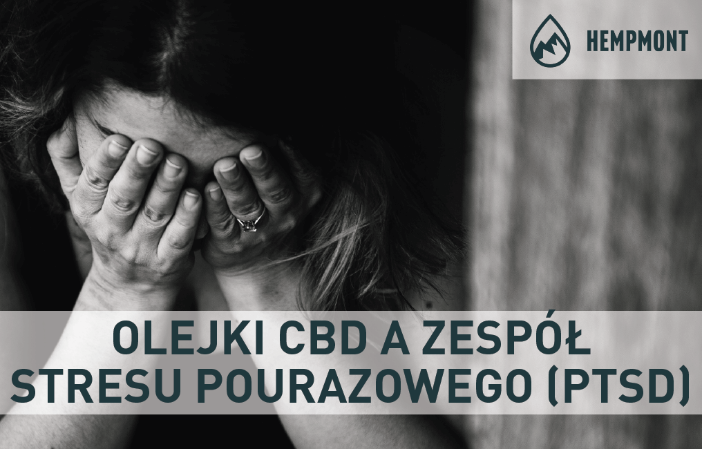 CBD oils and post-traumatic stress disorder PTSD