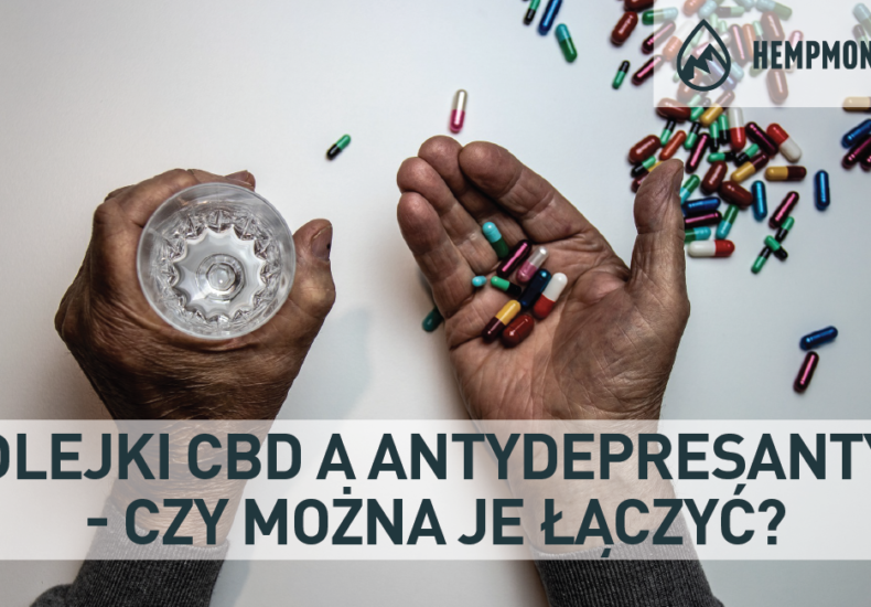 Olejki CBD a antydepresanty - czy można je łączyć
